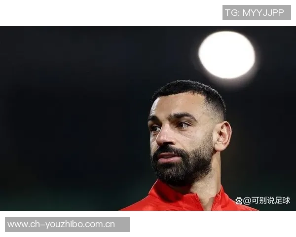 阿拉伯足球明星的崛起与影响力解析：从梅西到萨拉赫的传奇之路